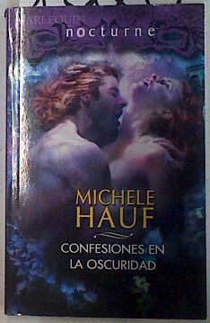 Confesiones en la oscuridad | 131859 | Michele Hauf