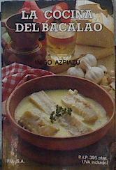 La Cocina del bacalao | 142358 | Etxarri Molto, Xabier/Azpiazu, Iñigo