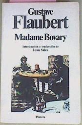 Madame Bovary | 29696 | Gustavo Flaubert/Joan Sales ( Introducción y traducción )