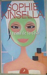 La reina de la casa | 158698 | Kinsella, Sophie