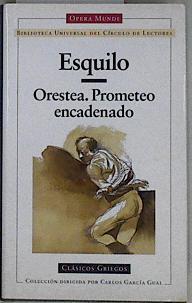 "Orestea ; Prometeo encadenado" | 145200 | Esquilo