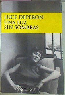 Una Luz Sin Sombras | 56567 | Deperon Luce