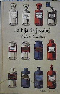 La hija de Jezabel | 142325 | Collins, Wilkie (1824-1889)