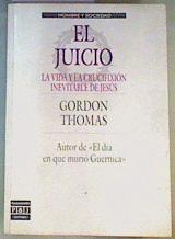 El Juicio La vida y la crucifixión inevitable de Jesús . | 162938 | Thomas, Gordon