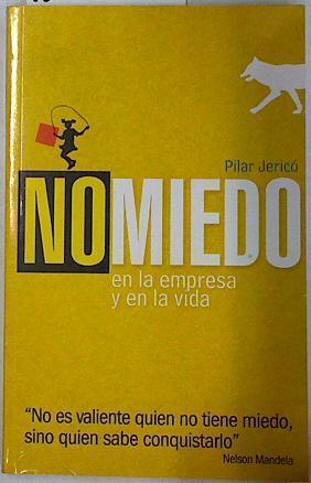 NoMiedo: en la empresa y en la vida No miedo | 129908 | Jericó, Pilar