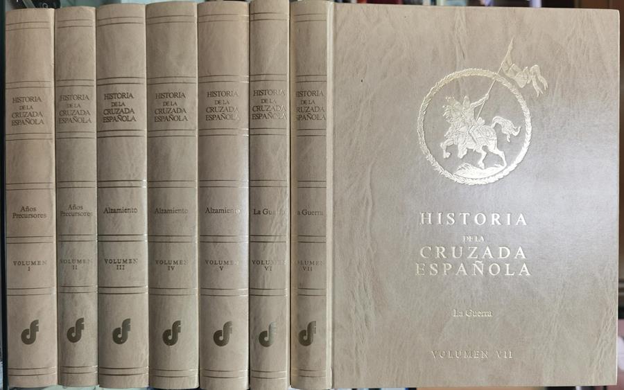 Historia de la Cruzada Española Obra completa 7 tomos | 116798 | Joaquin Arrarás Iribarren ( Dirección literaria)/Carlos Sáenz de Tejada ( Dirección Artistica )