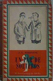 Un Par De Solteros | 15122 | Wodehouse P G