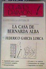 Claves para la lectura de la casa de Bernarda Alba | 162404 | Galán Font, Eduardo/Garcia Lorca, Federico