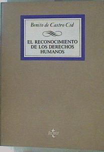 El Reconocimiento de los derechos humanos | 93256 | Castro Cid, Benito de