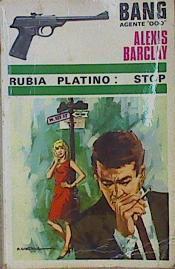 Rubia Platino: Stop | 62218 | Barclay Alexis