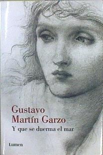 Y que se duerma el mar | 149815 | Martín Garzo, Gustavo (1948- )