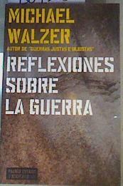 Reflexiones sobre la guerra | 167231 | Walzer, Michael