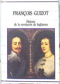 Historia De La Revolución De Inglaterra | 43969 | Guizot François