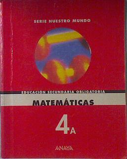 Matemáticas, 4 A ESO, 2 ciclo | 120624 | Colera Jiménez, José/Juan Emilio García/Ignacio Gaztelu/Mª José Oliveira