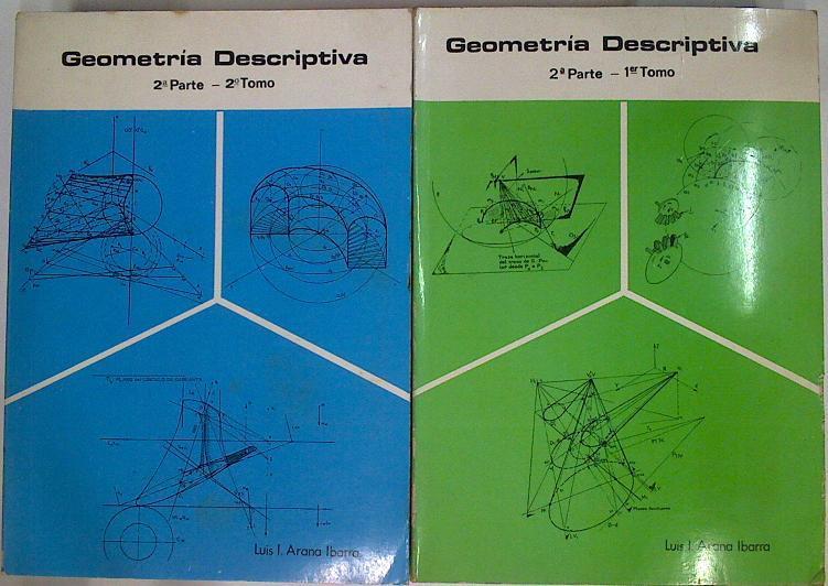 Geometria Descriptiva 2ª Parte Tomo 1º y 2º | 131395 | Luis I. Arana Ibarra