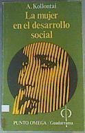 La Mujer ante el desarrollo social | 162305 | Kollontai, Alexandra Mihailovna