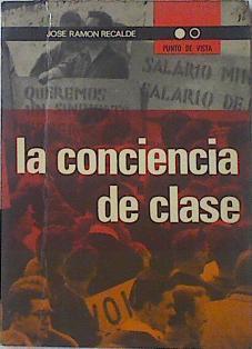 La Conciencia De Clase | 64525 | Recalde José Ramón