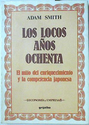 Los Locos años ochenta | 125611 | Smith, Adam