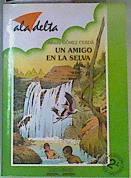 Un amigo en la selva | 163499 | Gómez Cerdá, Alfredo