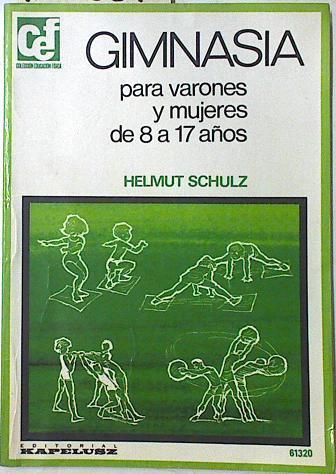 Gimnasia para varones y mujeres de 8 a 17 años | 124557 | Schulz, Helmut