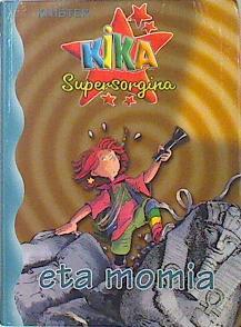 Kika supersorgina eta momia | 137175 | Knister