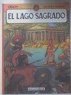 El lago sagrado | 119389 | Jacques Martin