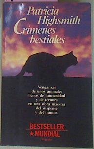 Crimenes Bestiales | 11292 | Highsmith Patricia