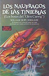 Los Naufragos De Las Tinieblas | 26991 | Hodgson William Hope