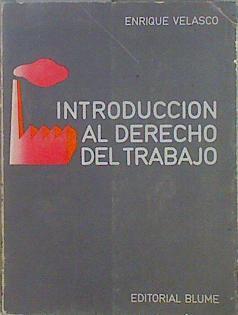 Introducción al Derecho del Trabajo | 147247 | Velasco, Enrique