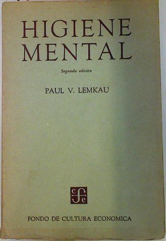 Higiene mental | 133373 | Paul V. Lemkau