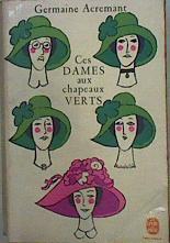 Ces dames aux chapeaux verts | 153179 | Germaine Acremant