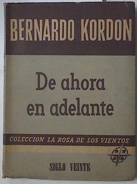 De ahora en adelante | 127112 | Bernardo Kordon