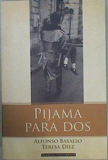 Pijama para dos | 151959 | Basallo, Alfonso (1957-    )/Díez, Teresa