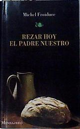 Rezar hoy el padrenuestro | 142501 | Froidure, Michel