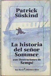 La Historia Del Señor Sommer | 33835 | Süskind, Patrick