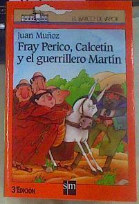 Fray Perico, calcetín y el guerrillero Martín | 89360 | Muñoz Martín, Juan