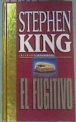 El fugitivo | 79514 | King, Stephen