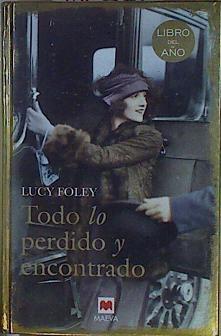 Todo lo perdido y encontrado | 152595 | Foley, Lucy