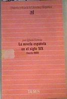 La novela en el siglo XIX: hasta 1868 | 165963 | Ferreras Tascón, Juan Ignacio