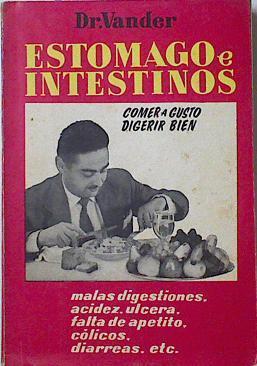 Estómago e intestinos comer bien, digerir mejor y curarse | 93721 | Dr. Vander