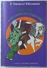 Amaya o Los Vascos Del Siglo VIII | 30429 | Navarro Villoslada