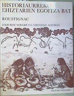 Historiaurreko ehiztarien egoitza bat: Rouffignac | 159499 | Nougier, Louis-René/Ageorges, Veronique