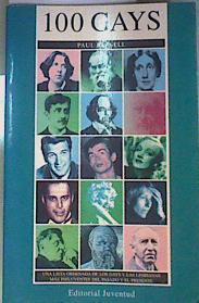 100 Gays. Una lista ordenada de los gays y las lesbianas más influyentes del pasado y el presente | 160561 | Russell, Paul