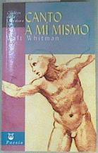 Canto a mí mismo | 158446 | Whitman, Walt