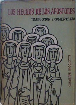 Los Hechos de los Apostoles Traducción y comentario | 151754 | Ricciotti, Giuseppe