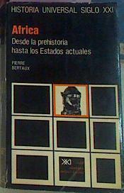 África Desde La Prehistoria Hasta Los Estados Actuales | 58919 | Bertaux Pierre