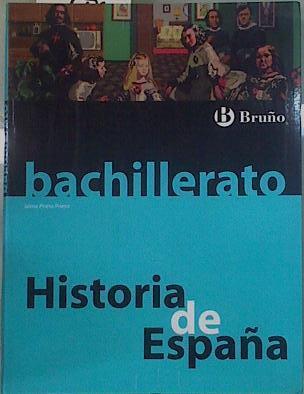 Historia de España Bachillerato | 151603 | Jaime Prieto Prieto