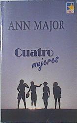 Cuatros mujeres | 69369 | Major, Ann