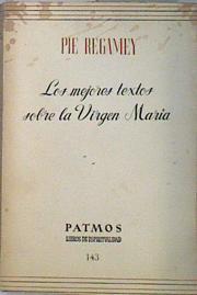 Los mejores textos sobre la Virgen María | 106245 | Regamey, pie