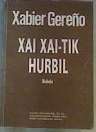 Xai xai-tik hurbil | 164214 | Gereño, Xabier